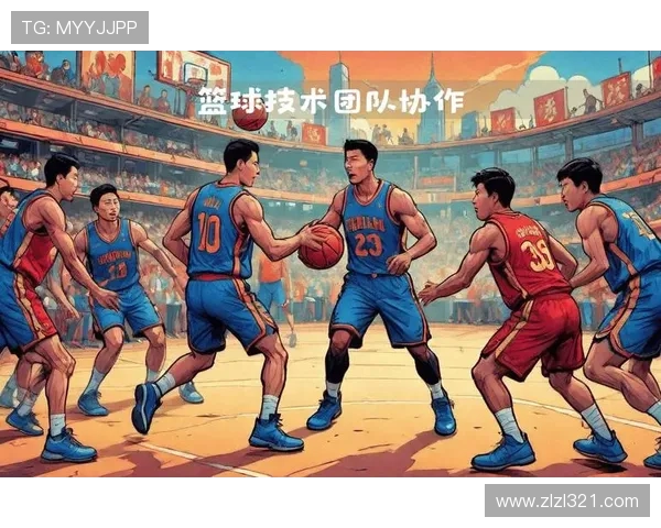 篮球的魅力与挑战:从场上技艺到背后的团队协作解析 篮球的魅力与挑战:从场上技艺到背后的团队协作解析